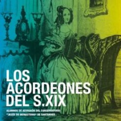 ‘Los Acordeones del s. XIX