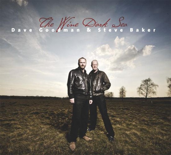 The Wine Dark Sea CD by Steve Baker and Dave Goodman