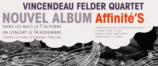 Vincendeau Felder Quartet