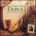 Whelan Jon CD Come to Dance