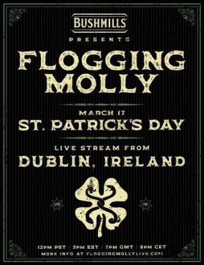 Online: “Flogging Molly” St. Patrick’s Day Celebration - Ireland