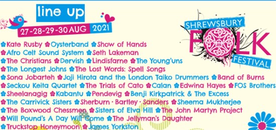 2021 SHREWBURY FOLK FESTIVAL - line up