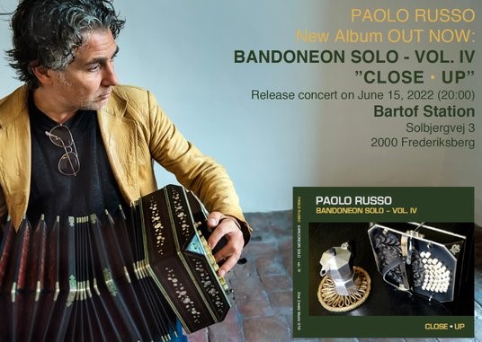 CD  “Bandoneon Solo Vol. IV - CLOSE • UP”/Paolo Russo