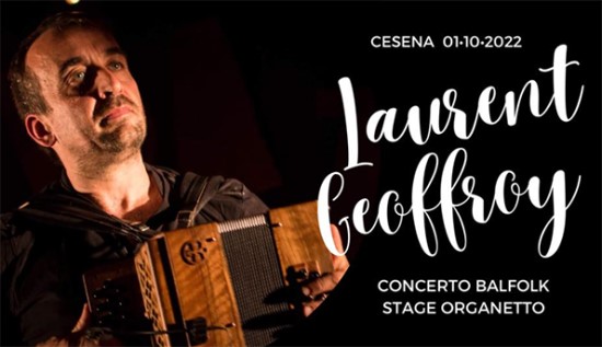 Laurent Geoffroy concerto balfolk + stage di organetto