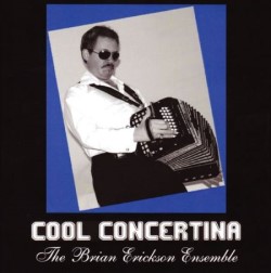 Brian Erickson_Cool Concertina Cd