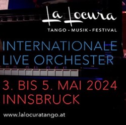 La Locura - Tango Musik Festival/Innsbruck - Austria